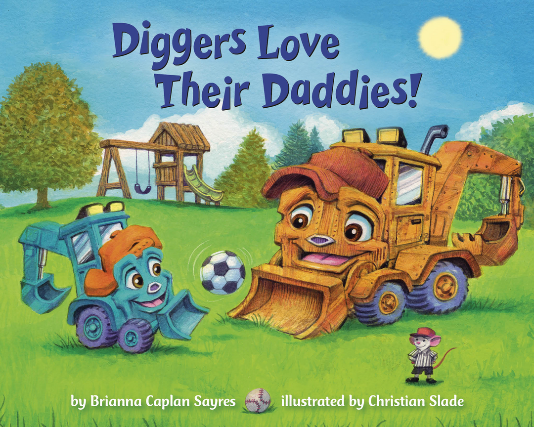Diggers Love Their Daddies!